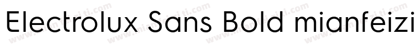 Electrolux Sans Bold mianfeizitico字体转换